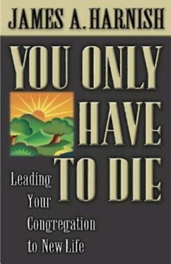 You Only Have to Die (eBook, ePUB)