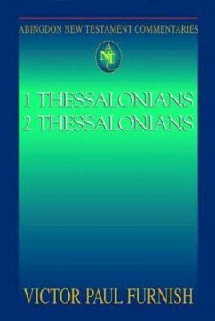 Abingdon New Testament Commentaries: 1 & 2 Thessalonians (eBook, ePUB) - Furnish, Victor Paul