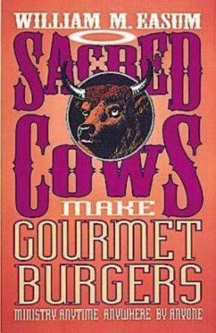 Sacred Cows Make Gourmet Burgers (eBook, ePUB)