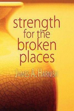 Strength for the Broken Places (eBook, ePUB)