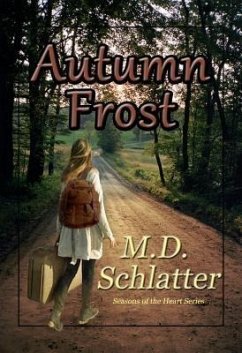 Autumn Frost (eBook, ePUB) - Schlatter, M. D.