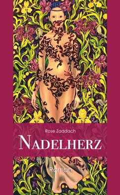 Nadelherz (eBook, ePUB) - Zaddach, Rose