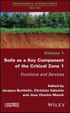 Soils as a Key Component of the Critical Zone 1 (eBook, PDF)