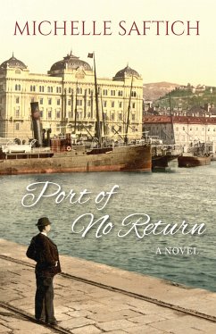 Port of No Return (eBook, ePUB) - Saftich, Michelle