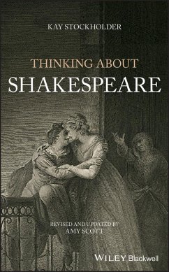 Thinking About Shakespeare (eBook, ePUB) - Stockholder, Kay