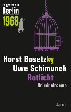 Rotlicht (eBook, ePUB) - Bosetzky, Horst; Schimunek, Uwe
