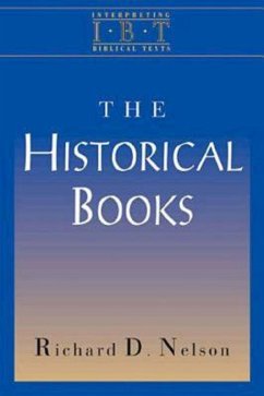 The Historical Books (eBook, ePUB) - Nelson, Richard D.