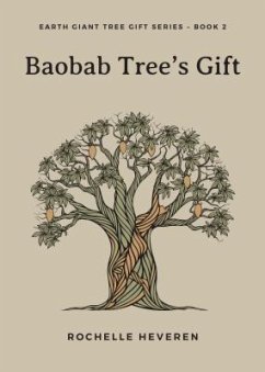 Baobab Tree's Gift (eBook, ePUB) - Heveren, Rochelle