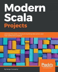 Modern Scala Projects (eBook, ePUB) - gurusamy, Ilango