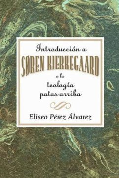 Introducción a Søren Kierkegaard, o la teología patas arriba AETH (eBook, ePUB)