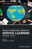 The Wiley International Handbook of Service-Learning for Social Justice (eBook, PDF)