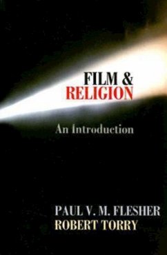 Film & Religion (eBook, ePUB) - Flesher, Paul V. M.; Torry, Robert