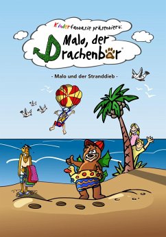 Malo der Drachenbär (eBook, ePUB) - Kästle, Markus; Schulz, Marco