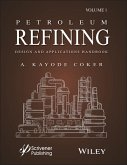 Petroleum Refining Design and Applications Handbook, Volume 1 (eBook, ePUB)