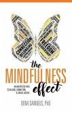 The Mindfulness Effect (eBook, ePUB) The Mindfulness Effect (eBook, ePUB)