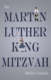 The Martin Luther King Mitzvah (eBook, ePUB)