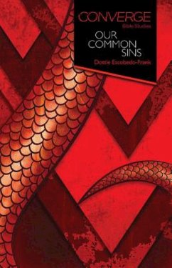 Converge Bible Studies: Our Common Sins (eBook, ePUB)