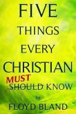 Five Things Every Christian Must Know (eBook, ePUB)