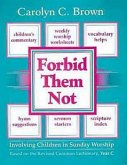 Forbid Them Not Year C (eBook, ePUB) Forbid Them Not Year C (eBook, ePUB)