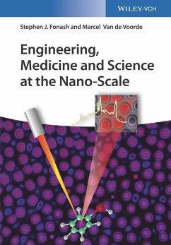 Engineering, Medicine and Science at the Nano-Scale (eBook, PDF) - Fonash, Stephen J.; de Voorde, Marcel van