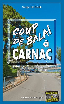 Coup de balai à Carnac (eBook, ePUB) - Le Gall, Serge