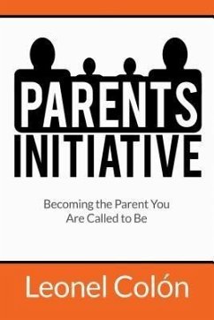 Parent's Initiative (eBook, ePUB) - Colón, Leonel