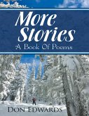 More Stories: A Book of Poems (eBook, ePUB) More Stories: A Book of Poems (eBook, ePUB)