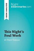 This Night's Foul Work by Fred Vargas (Book Analysis) (eBook, ePUB)