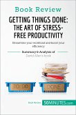 Book Review: Getting Things Done: The Art of Stress-Free Productivity by David Allen (eBook, ePUB)