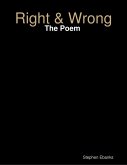 Right & Wrong: The Poem (eBook, ePUB)
