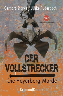 Der Vollstrecker (eBook, ePUB) - Starke, Gerhard; Puderbach, Ulrike