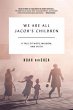 We Are All Jacob's Children (eBook,... - Bild 1