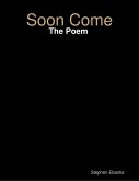 Soon Come: The Poem (eBook, ePUB)