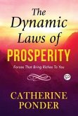 The Dynamic Laws of Prosperity (eBook, ePUB)