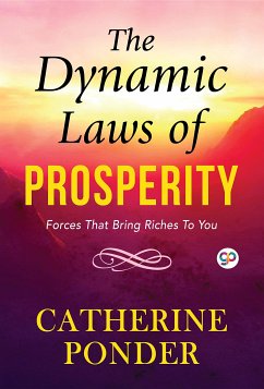 The Dynamic Laws of Prosperity (eBook, ePUB) - Ponder, Catherine