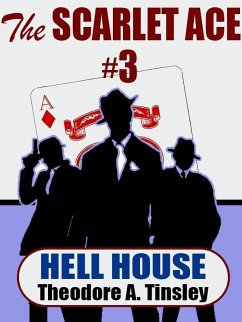 Cover The Scarlet Ace #3: Hell House (eBook, ePUB)