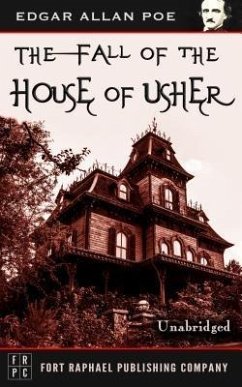 The Fall of the House of Usher - Unabridged (eBook, ePUB) - Poe, Edgar Allan