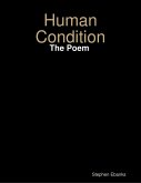 Human Condition: The Poem (eBook, ePUB)
