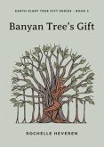 Banyan Tree's Gift (eBook, ePUB)