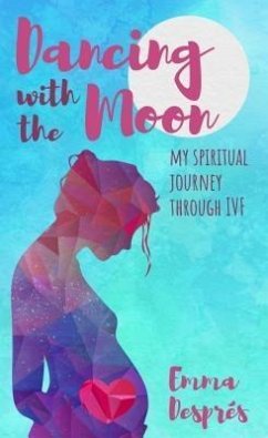 Dancing With The Moon (eBook, ePUB) - Després, Emma