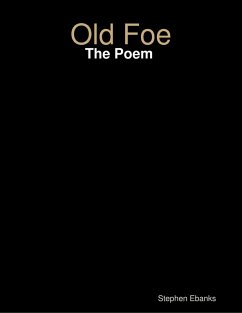 Old Foe: The Poem (eBook, ePUB) - Ebanks, Stephen