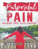 Purposeful Pain (eBook, ePUB)