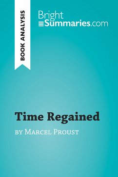 Time Regained by Marcel Proust (Book Analysis) (eBook, ePUB) - Summaries, Bright