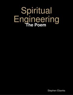 Spiritual Engineering: The Poem (eBook, ePUB) - Ebanks, Stephen