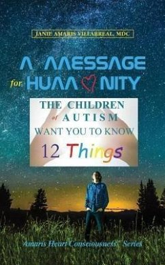 A Message for Humanity (eBook, ePUB) - Villarreal, Janie Amaris