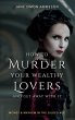 How to Murder Your Wealthy Lovers and... - Bild 1