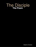 The Disciple: The Poem (eBook, ePUB)