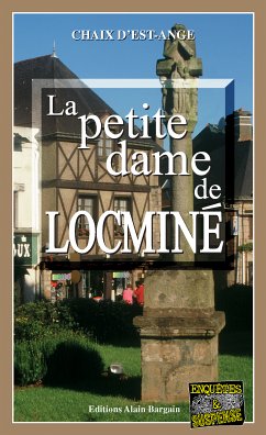 La petite dame de Locminé (eBook, ePUB) - d’Est-Ange, Chaix