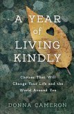 A Year of Living Kindly (eBook, ePUB)