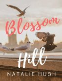 Blossom Hill (eBook, ePUB)
